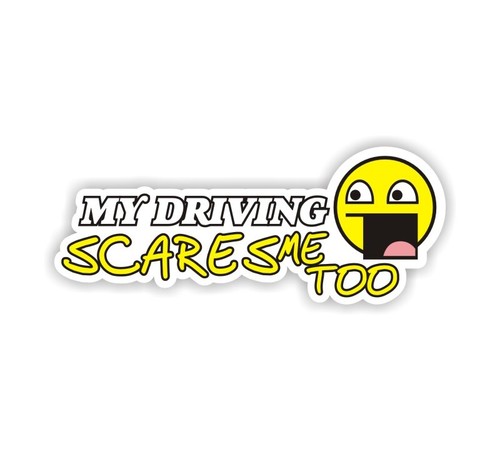 Driving scares aufkleber - my, me